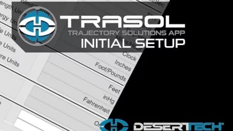 Trasol Setup - Navigate through the settings of our Ballistic Calculator