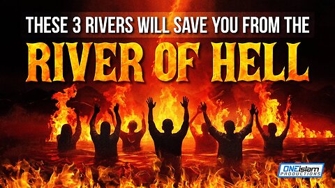 These 3 Rivers Will Save You From The River Of Hell