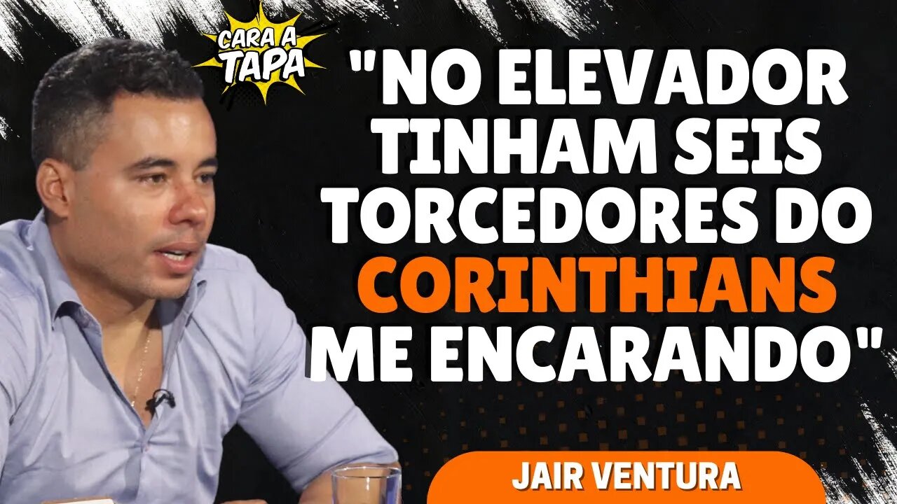 JAIR VENTURA CONTA SE NOTOU ALGO ESTRANHO EM JOGO DECISIVO CONTRA O CORINTHIANS