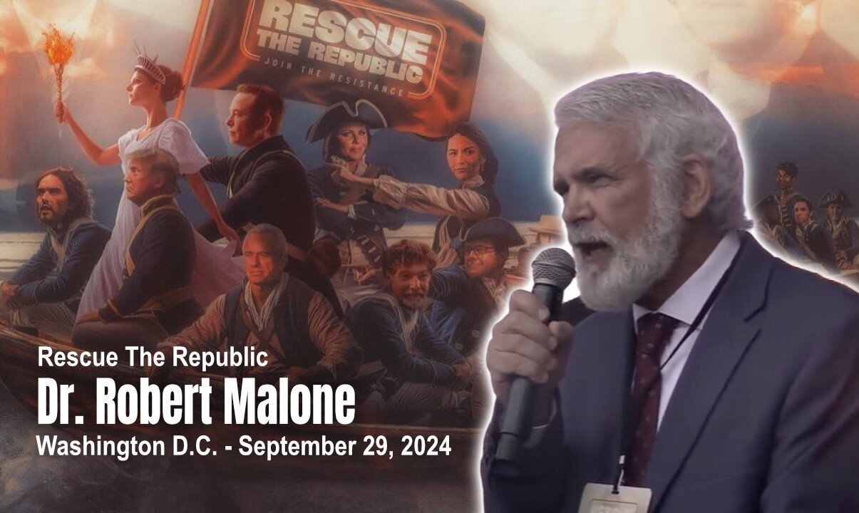 Dr Robert Malone - Rescue The Republic event