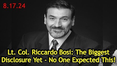 Lt. Col. Riccardo Bosi- The Biggest Disclosure Yet - No One Expected This!