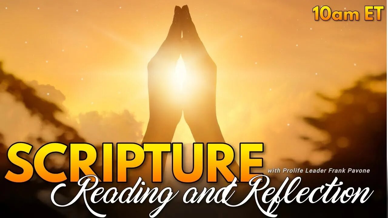 Join us for Our Daily Scripture Reading and Reflection