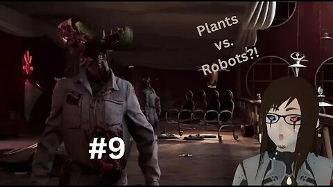 Plant Mutants! - Atomic Heart #9