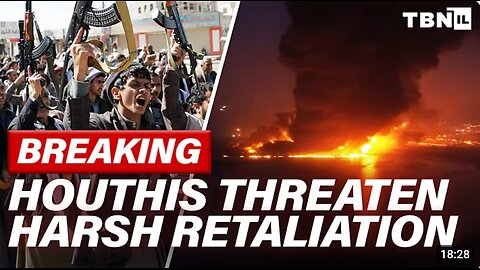 BREAKING IDF Strikes CRIPPLE Yemen; Houthis VOW Harsh Retaliation TBN Israel