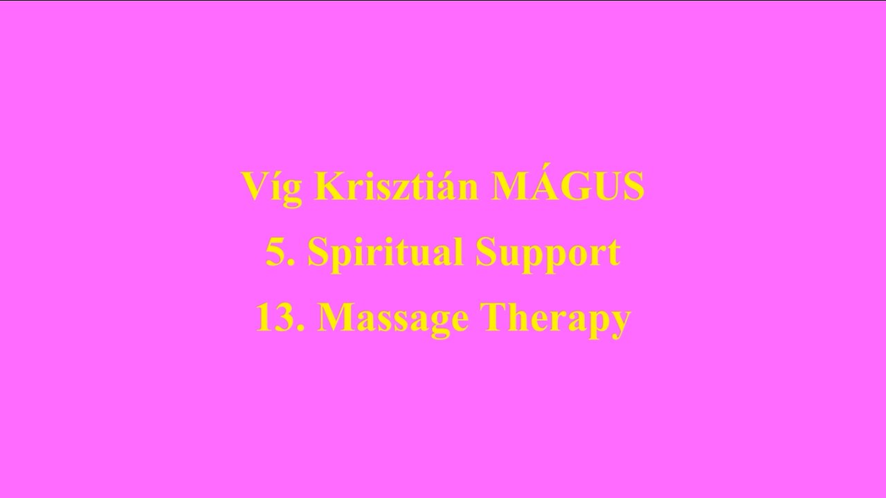 Vig Krisztian MAGUS 5. Spiritual Support 13. Massage Therapy