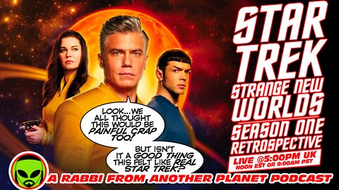 Star Trek: Strange New Worlds Season One Retrospective
