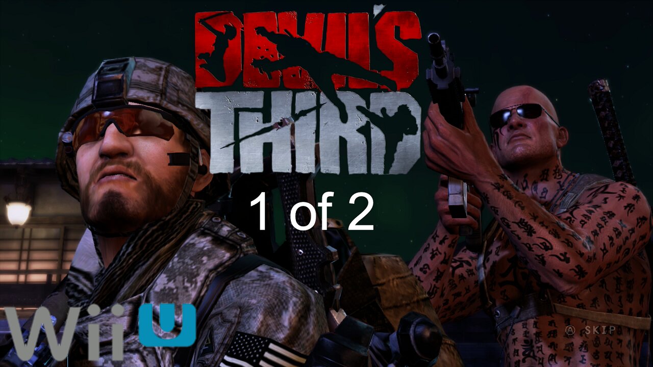 Devil's Third Playthrough 1 of 2 Nintendo Wii U