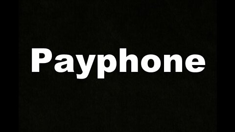 Payphone