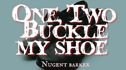 One Two Buckle My Shoe By Nugent Barker