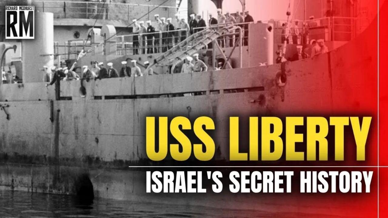 When Israel Attacked the US: USS Liberty