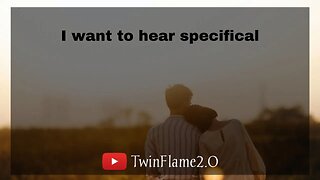 🕊 🌹 I want to hear specifical | Twin Flame Reading Today | DM to DF ❤️ | TwinFlame2.0 🔥