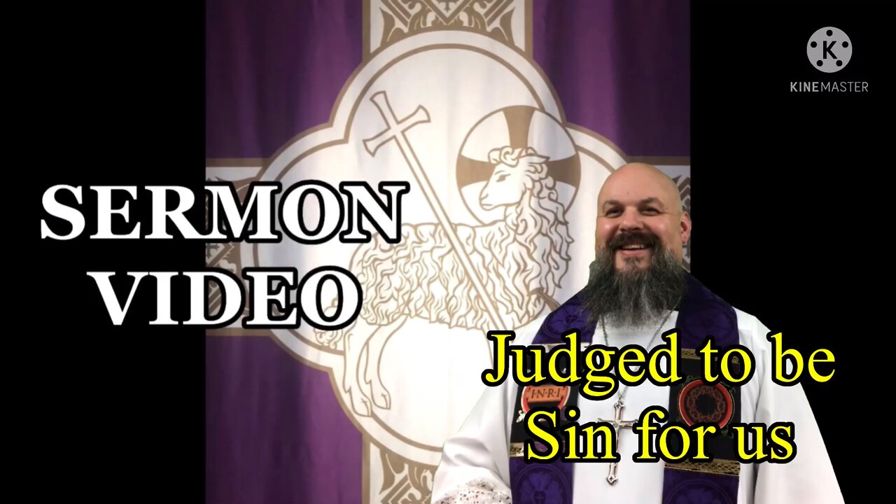 2022.04.03 - Judged To Be Sin For Us