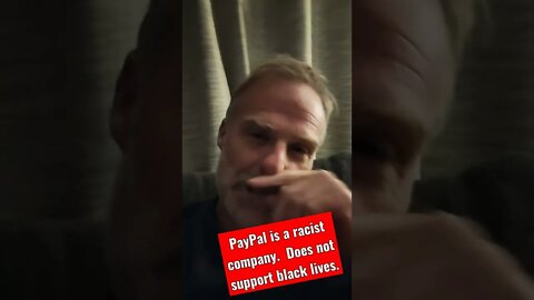 PayPal is a racist company.