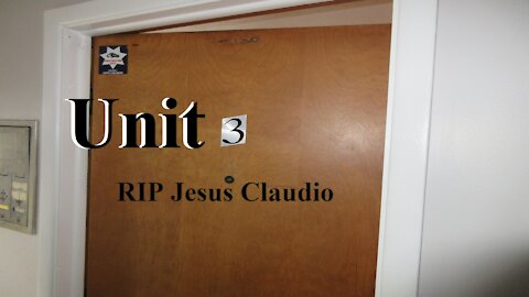 Unit 3 Remodel Part 1 RIP Jesus Claudio