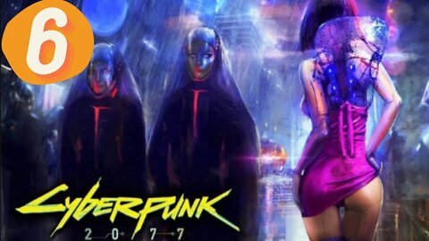 Evelyn and Jody are into some stuff | STREET ON HARD MODE | CYBERPUNK 2077 Ep.6
