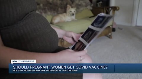 Should pregnant women get the COVID-19 vaccine?