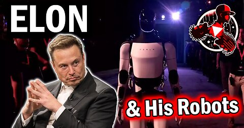 Elon & His Robots