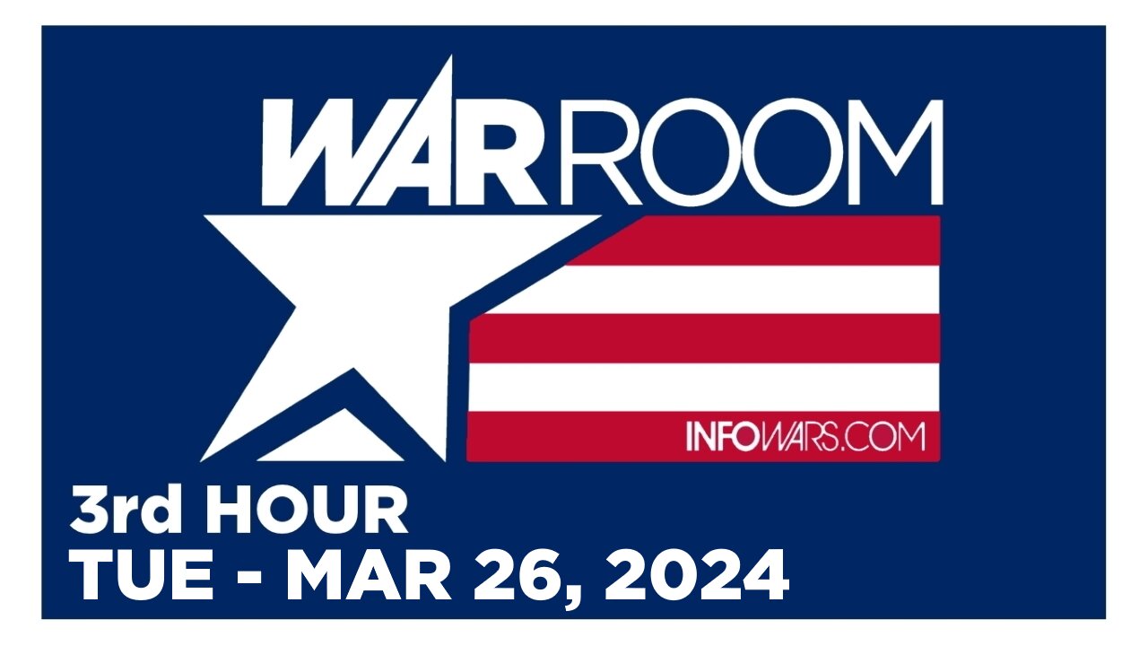 WAR ROOM [3 of 3] Tuesday 3/26/24 • ADAM KING - ISRAEL GAZA WAR DEBATE • Infowars