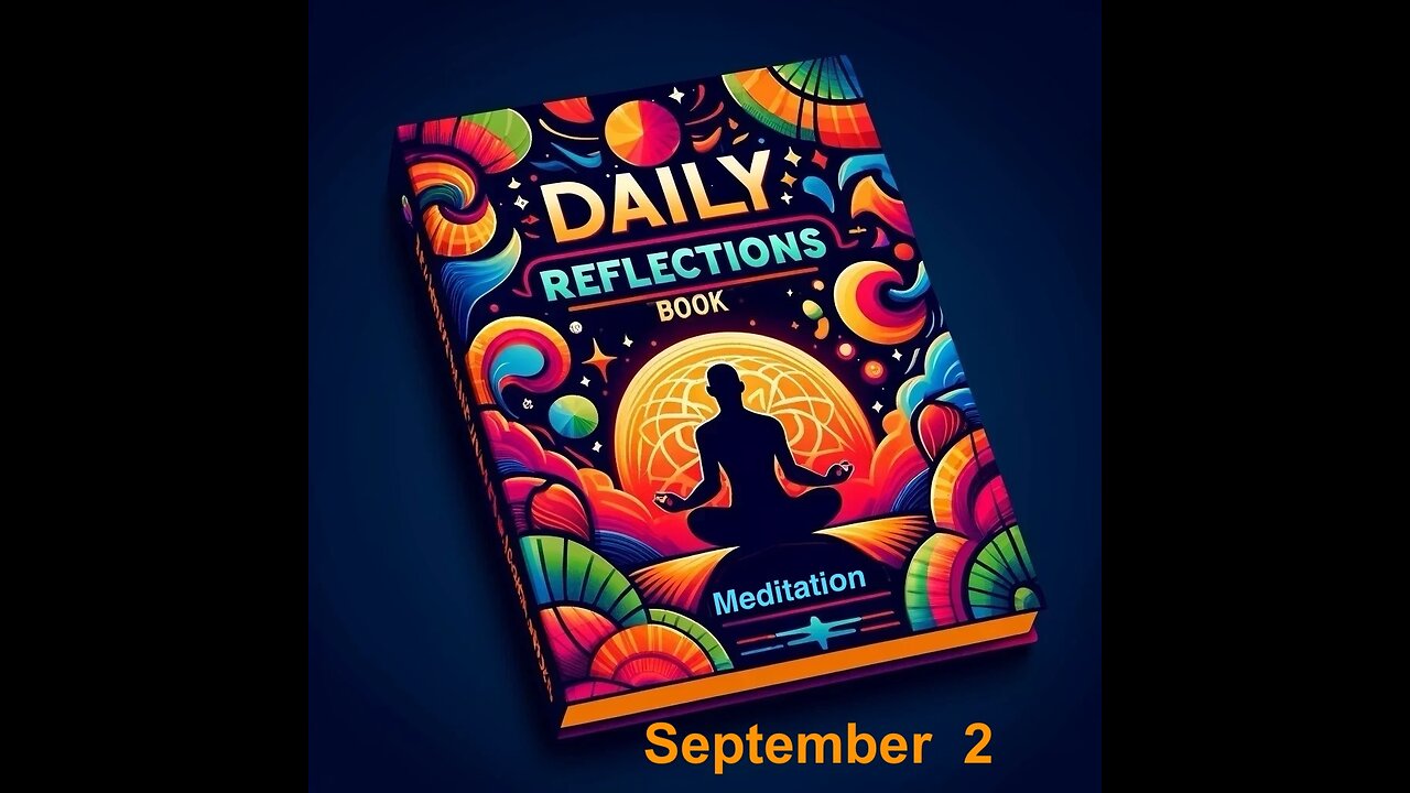 Daily Reflections Meditation Book – September 2 – Alcoholics Anonymous - Read Along – Sober Recovery