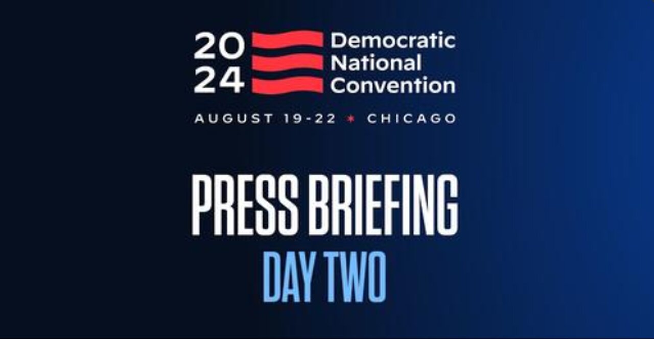 Democratic National Convention Committee and Harris For President Campaign Press Briefing: Day 2