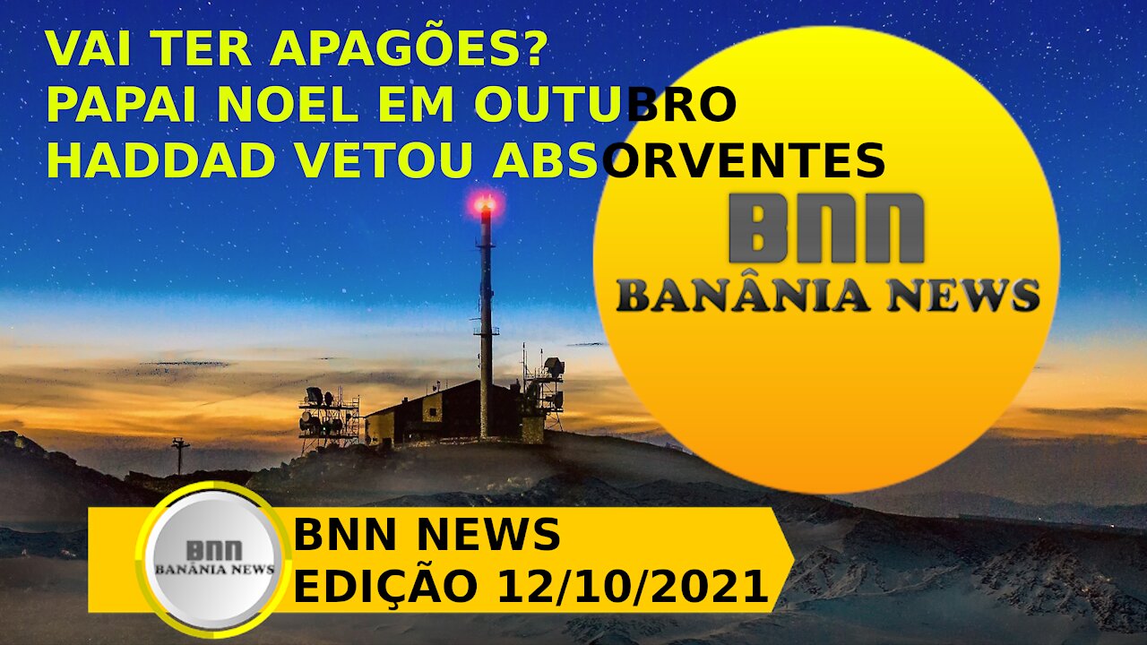 026 PROGRAMA BNN NEWS EDIÇÃO 12 10 2021