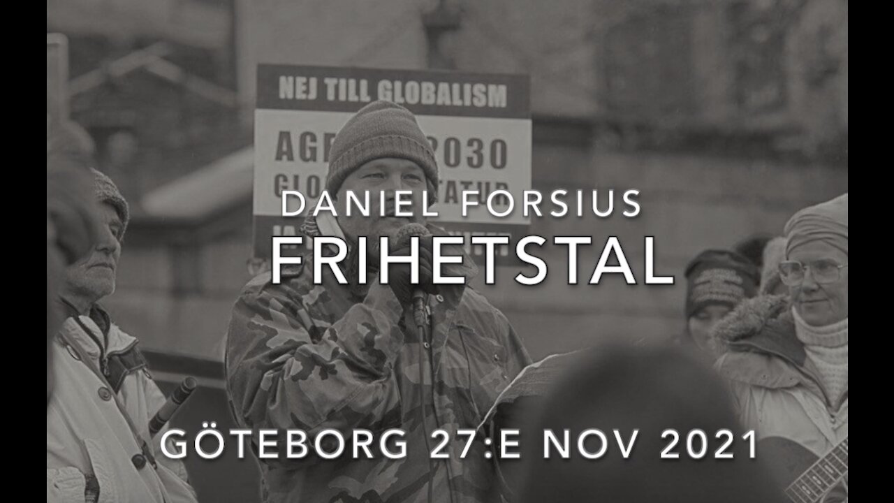 Daniel Forsius - Frihetstal Göteborg 27:e November