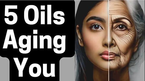 5 Oils Speeding Up Aging: Avoid These for Healthier Skin!