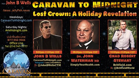 Lost Crown: A Holiday Revelation - John B Wells LIVE