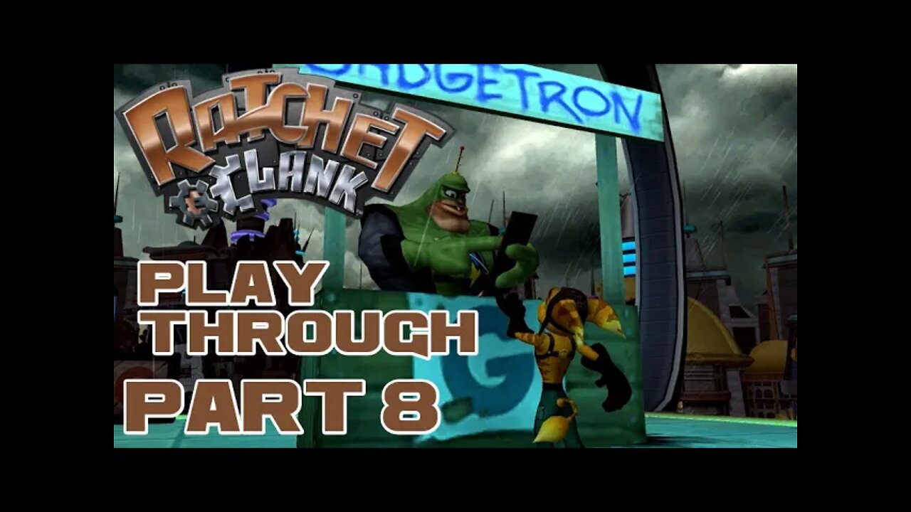 Ratchet & Clank - Part 8 - PlayStation 3 Playthrough 😎Benjamillion