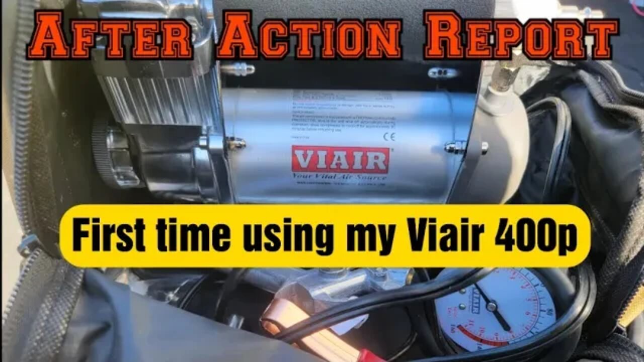 First Time with Viair 400P Air Compressor After Action Report