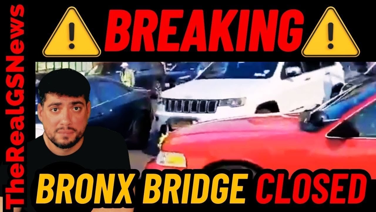 ⚠️ BREAKING: BRONX BRIDGE CLOSED IN ALL DIRECTION - 2.7 MILLION IN THE DARK