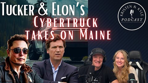 Tucker Carlson and Elon's Cybertruck take on Rural Maine/ Will It replace their everyday truck?