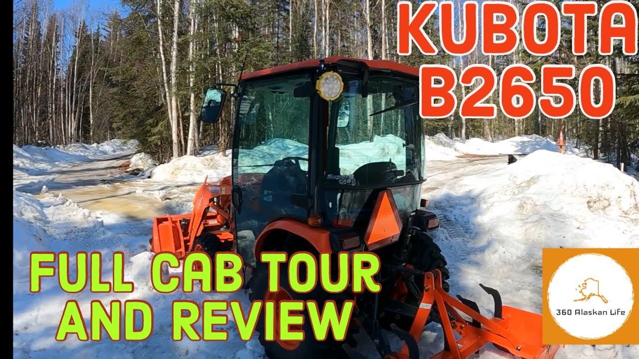 Kubota B2650 SuperCab tour and review