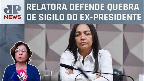 Eliziane Gama: “Há fortes condições para indiciar Bolsonaro”; Dora Kramer comenta