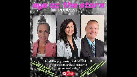 Eye of the STORM Podcast LIVE S2 E22 12/04/24 with Ali Hopper and Jarrod Sadulski