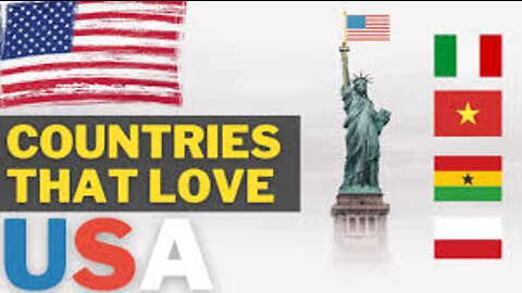 Top 11 countries who love USA