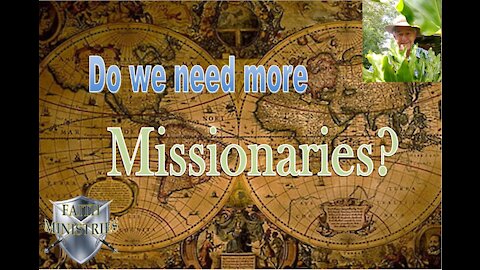 Do we need more missionaries?