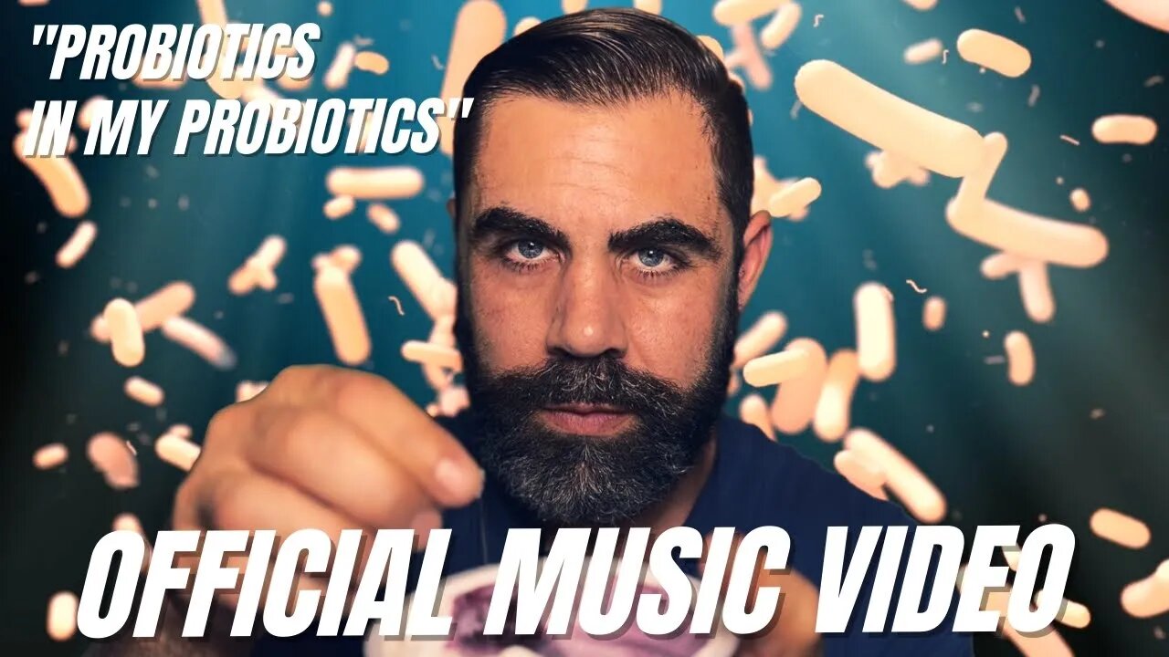 Official Music Video: Probiotics in my Probiotics (by Ryan Michael Ballow)