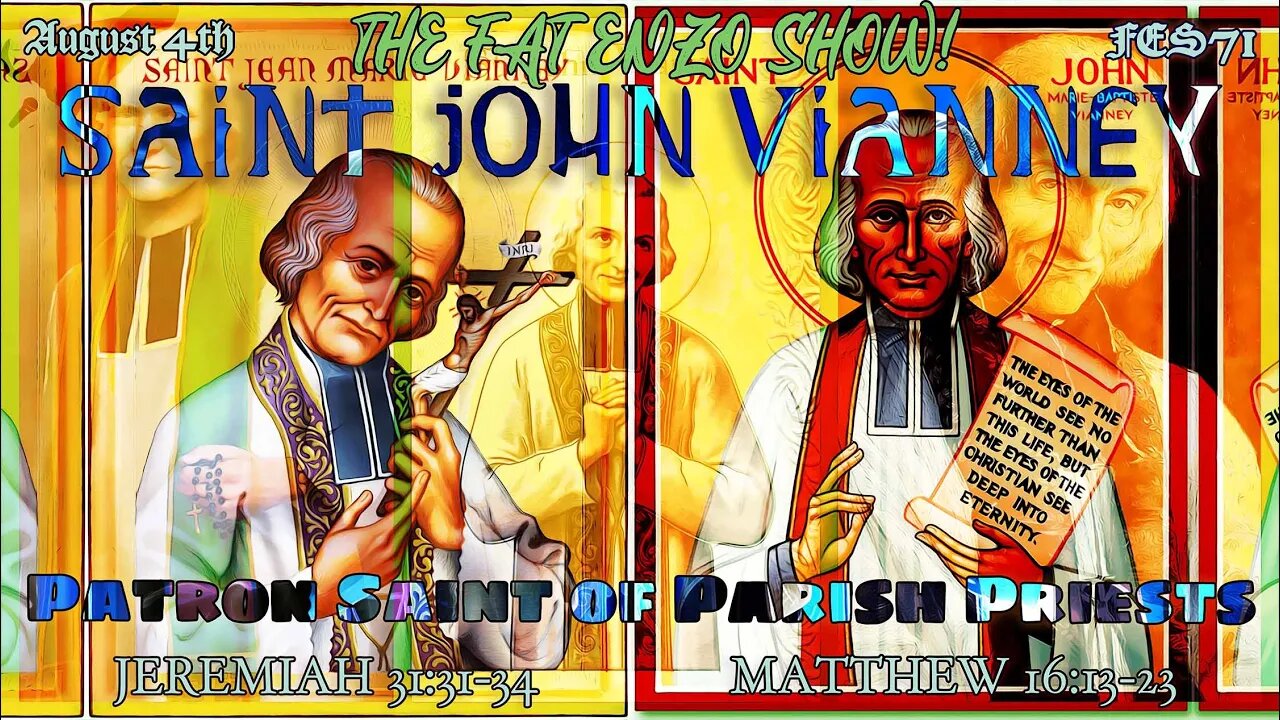 FES71 | Saint John Vianney, Patron Saint of Parish Priests