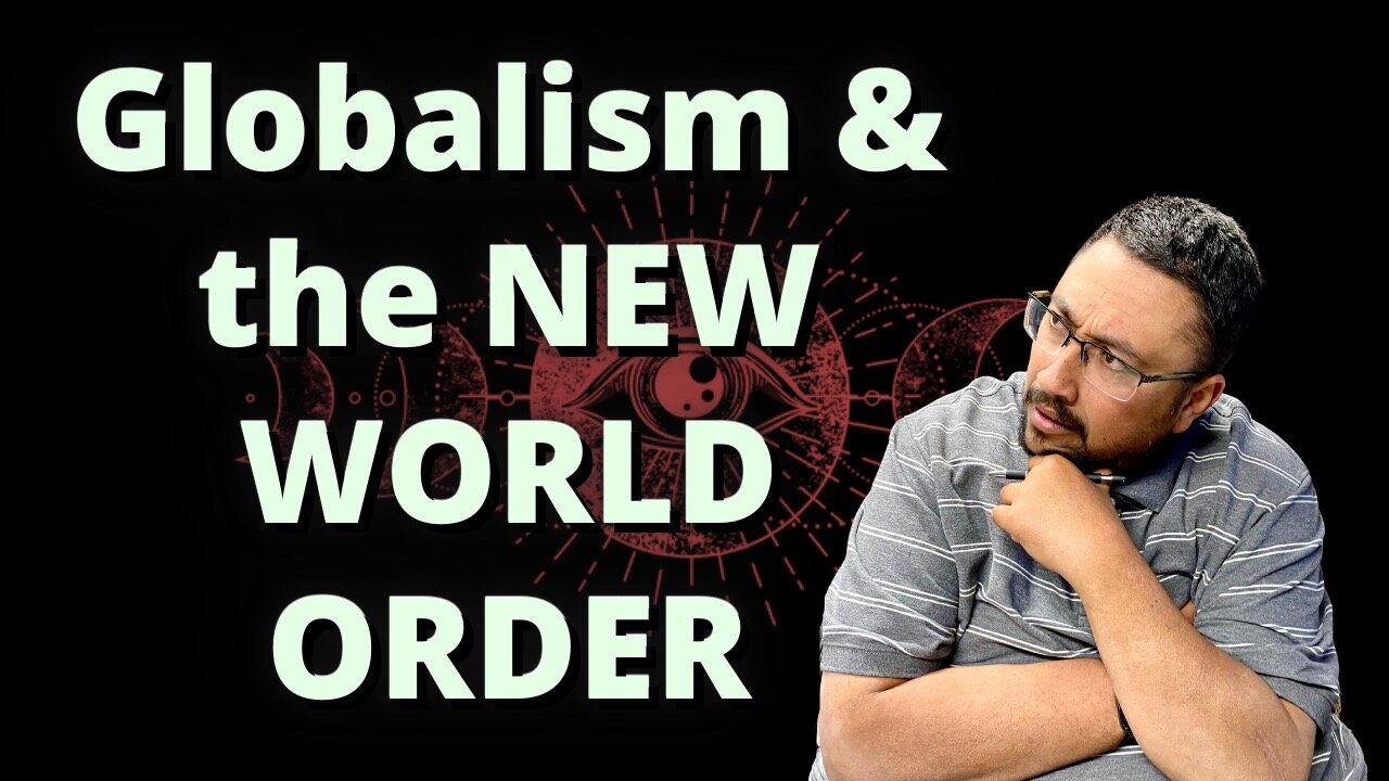 What about the NEW WORLD ORDER???