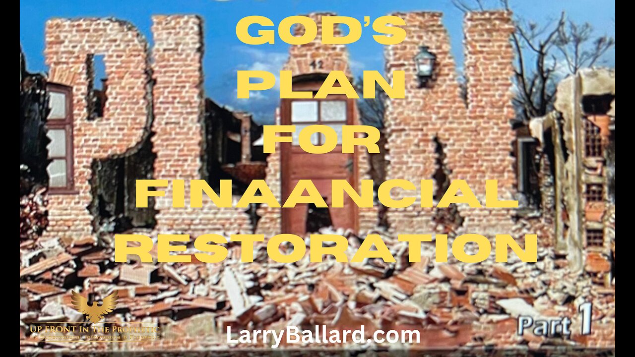 God's Plan For Financial Restoration - Larry Ballard