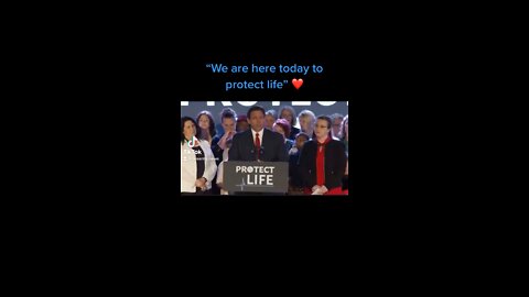 DeSantis: “We are here today to protect life” ❤️