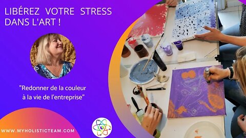 Libérez votre stress dans l'Art - Christine DESCHAMPS