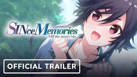 SINce Memories: Off the Starry Sky - Official Launch Trailer