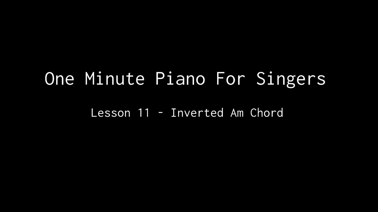 One Minute Piano For Singers - Lesson 11