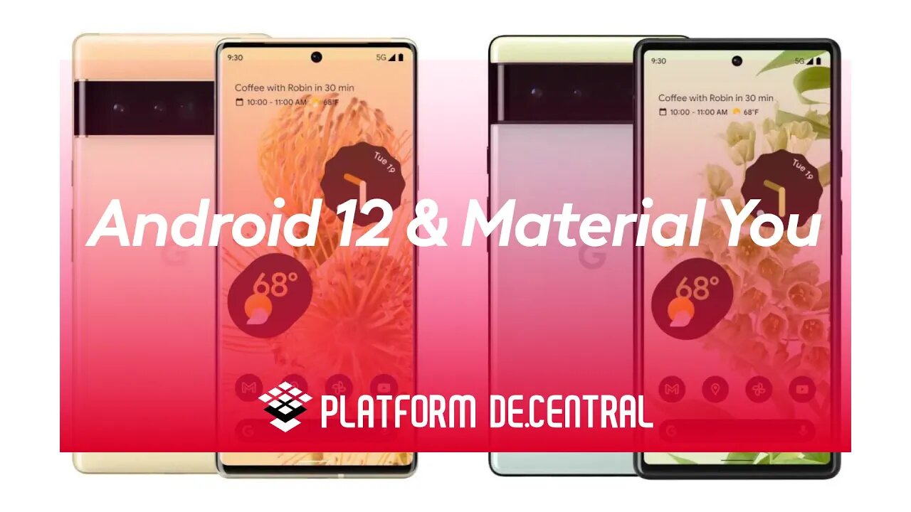 Android 12 and Material You - Pixel 6 Launch