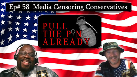 PTPA (Episode # 58): Censoring of Conservatives on Media Outlets