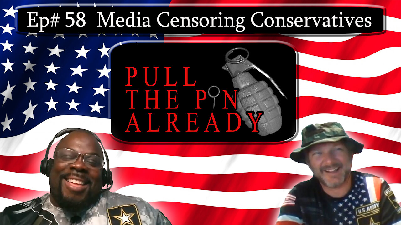 PTPA (Episode # 58): Censoring of Conservatives on Media Outlets