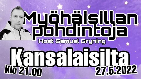 Myöhäisillan pohdintoja - Kansalaisilta
