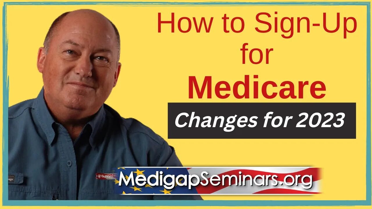 How To Sign Up for Medicare & When (step-by-step) 2023